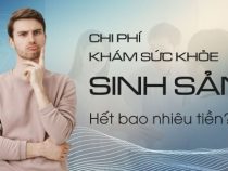 mức phí xét nghiệm sức khỏe sinh sản hết bao tiền? – Phòng xét nghiệm Hưng Thịnh